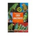 Manual Práctico de Loros Amazónicos
